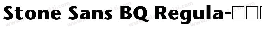 Stone Sans BQ Regula字体转换